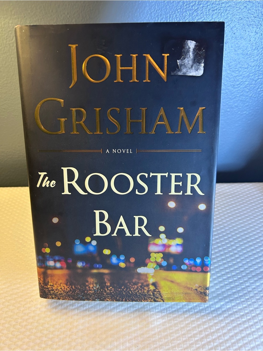 The Rooster Bar by John Grisham Hardcover First Edition